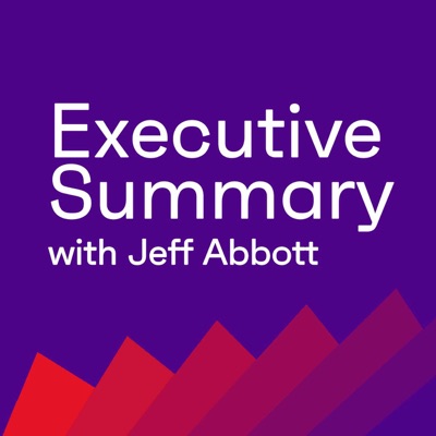 Executive Summary with Jeff Abbott Executive Summary with Jeff Abbott