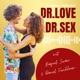 Dr. Love &amp; Dr. Sex – Mit Raquel Jovani-Abril und Daniel Forchheim