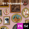 P4 Dokumentär - Sveriges Radio