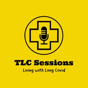 TLC Sessions - Living with Long Covid