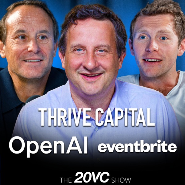 20VC: Thrive & OpenAI Partnership | Eventbrite Acquired for $500M | Databricks Raising $5BN at $134BN Valuation: Cheap or Not? | Why SaaS is Like Japan and The TAM Trap in Software photo