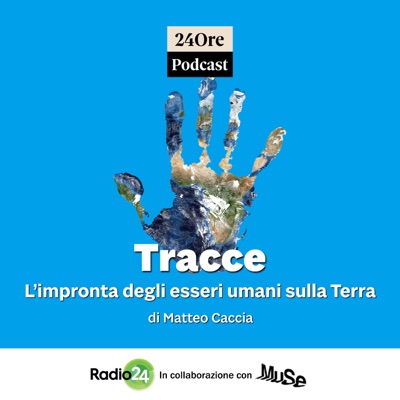 Tracce - L'impronta degli esseri umani sulla Terra