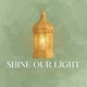 Shine Our Light