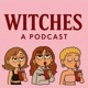 WITCHES
