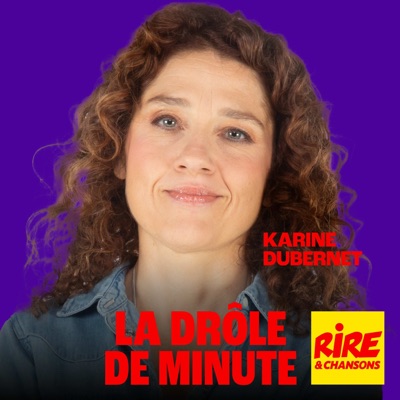 La drôle de minute - Karine Dubernet La drôle de minute - Karine Dubernet