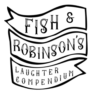 Fish & Robinson's Laughter Compendium