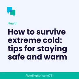 How to survive extreme cold temperatures