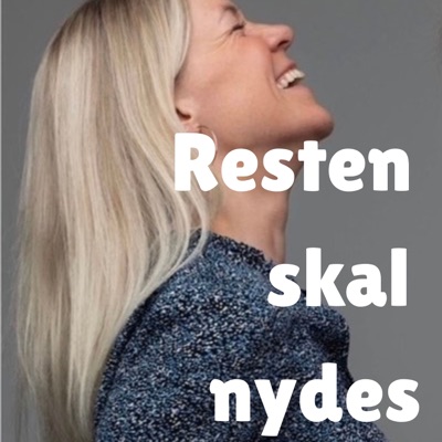 Resten skal nydes Resten skal nydes