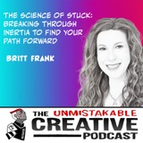 Life of Purpose: Britt Frank | The Science of Stuck: Breaking Through Inertia to Find Your Path Forward