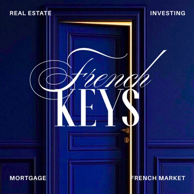 FRENCH KEYS : Real estate and investing in France