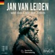 Jan van Leiden und das Ende der Zeiten 