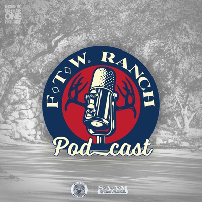 FTW Ranch Podcast