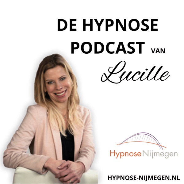 De Hypnose Podcast van Lucille