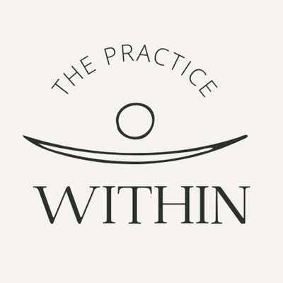 The Practice Within