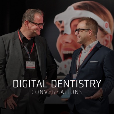 Digital Dentistry Converations