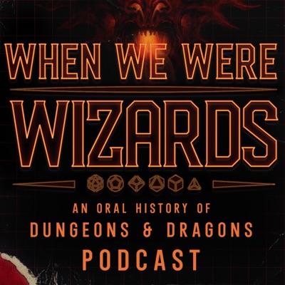 When We Were Wizards When We Were Wizards