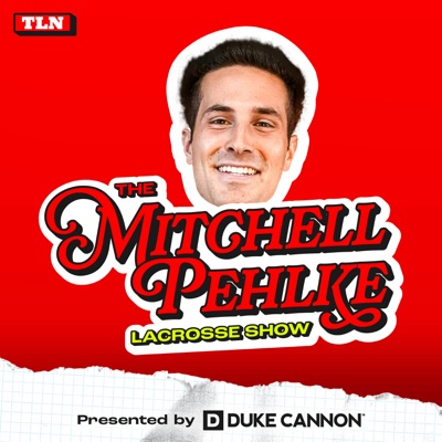 The Mitchell Pehlke Lacrosse Show The Mitchell Pehlke Lacrosse Show