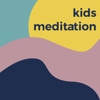 Kids Meditation - Audrey Gilson