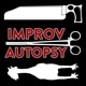 Improv Autopsy