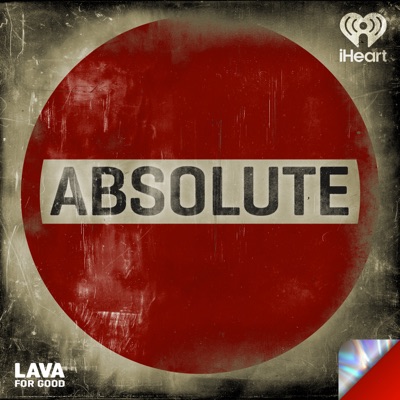 Absolute:Lava for Good Podcasts