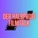 Der Halbprofi Filmtalk