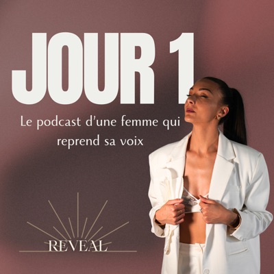Jour 1 : Le podcast d'une femme qui reprend sa voix.
