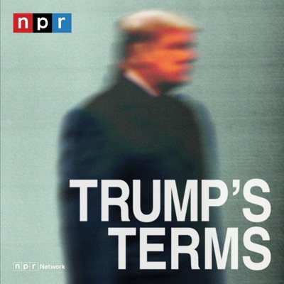 Trump's Terms:NPR