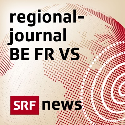 Regionaljournal Bern Freiburg Wallis Regionaljournal Bern Freiburg Wallis