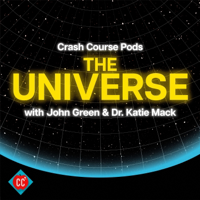 Crash Course Pods: The Universe podcast
