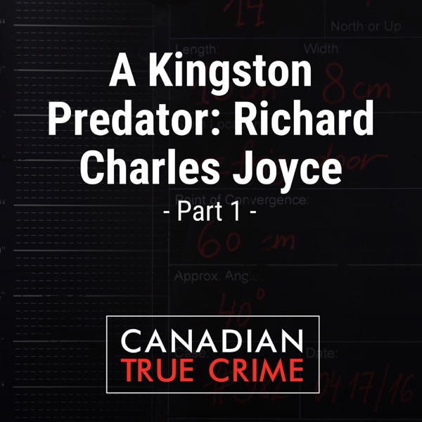 A Kingston Predator: Richard Charles Joyce [1]