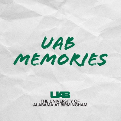 UAB Memories:University of Alabama at Birmingham