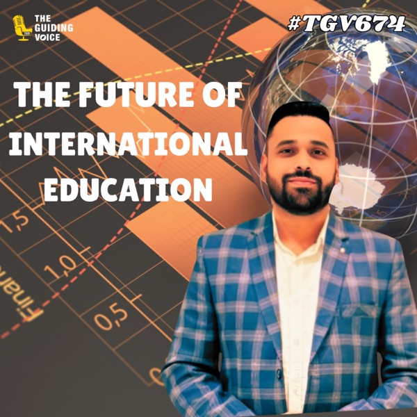 Navigating the Future of International Education | Charanpal Singh | #TGV674 photo