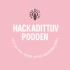 Hackadittlivpodden - Hackadittliv