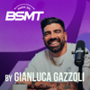 Passa dal BSMT - Gianluca Gazzoli