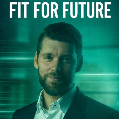 FIT FOR FUTURE FIT FOR FUTURE