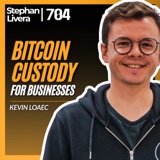Multisig Bitcoin custody for businesses with Kevin Loaec | SLP704