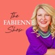 The Fabienne Show