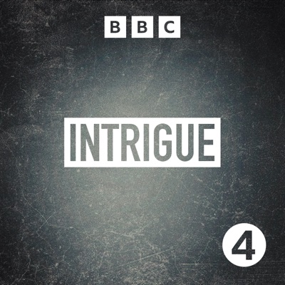 Intrigue:BBC Radio 4