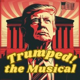 Trumped! The Musical