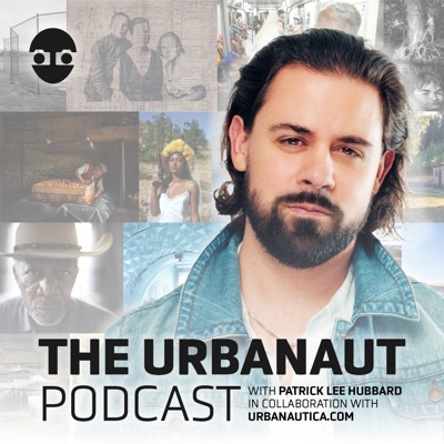 The Urbanaut Podcast The Urbanaut Podcast
