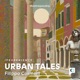 Urban tales