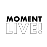 Bonus #7 - Moment Live!