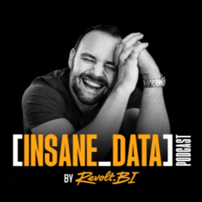 Insane Data Podcast Insane Data Podcast