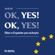 OK, Yes! OK, Yes! Πάει η Ευρώπη για εκλογές