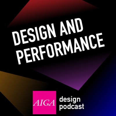AIGA Design Podcast AIGA Design Podcast
