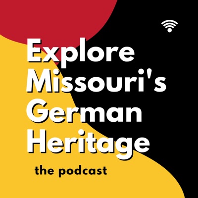 Explore Missouri's German Heritage