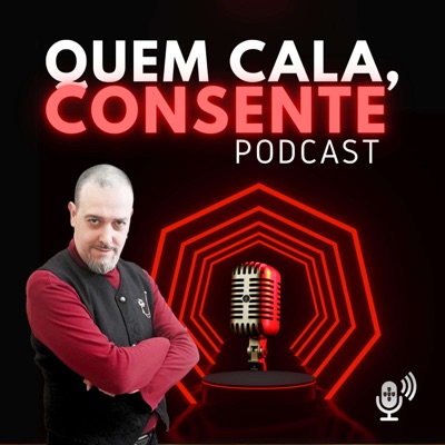 Quem Cala, Consente!