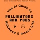 Pollinators & Pods: The AI Guide to Milkweed and Insect Life