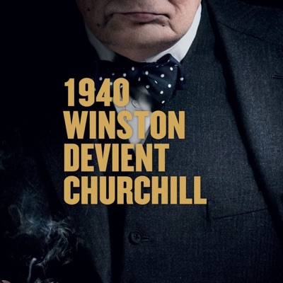 1940, Winston devient Churchill 1940, Winston devient Churchill