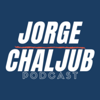 Jorge Chaljub Podcast - Jorge Chaljub
